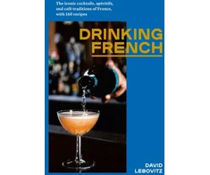 KNYGA David Lebovitz Drinking French
