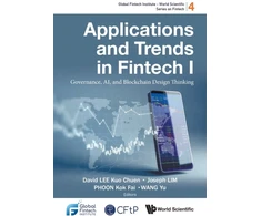KNYGA David Lee Applications And Trends In Fintech I: Governance, Ai, And Blockchain Design Thinking