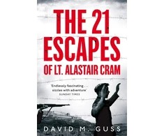 KNYGA David M Guss 21 Escapes of Lt Alastair Cram