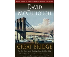 KNYGA David Mccullough Great Bridge: The Epic Story of the Building of the Brooklyn Bridge