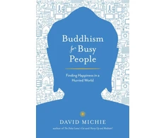 KNYGA David Michie Buddhism for Busy People