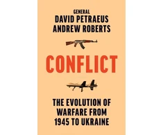 KNYGA David Petraeus Conflict, The Evolution of Warfare from 1945 to Ukraine