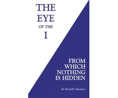 KNYGA David R Hawkins Eye of the I