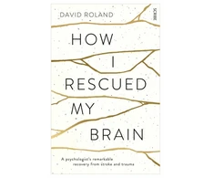 KNYGA David Roland How I Rescued My Brain