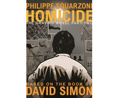 KNYGA David Simon Homicide: The Graphic Novel, Part Two