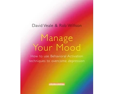 KNYGA David Veale Manage Your Mood: How to Use Behavioural Activation Techniques to Overcome Depression