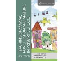 KNYGA David Waugh Teaching Grammar, Punctuation and Spelling in Primary Schools