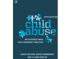 KNYGA David Wilkins Child Abuse 5e An evidence base for confident practice