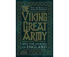 KNYGA Dawn Hadley Viking Great Army and the Making of England