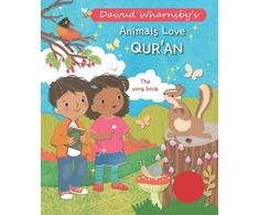 KNYGA Dawud Wharnsby Animals Love Qur'an
