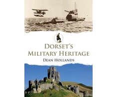 KNYGA Dean Hollands Dorset's Military Heritage