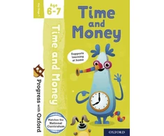 KNYGA Debbie Streatfield Progress with Oxford: Progress with Oxford: Time and Money Age 6-7- Practise for School with Essential Maths Skills