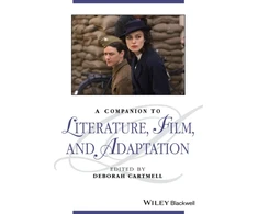 KNYGA Deborah Cartmell Companion to Literature, Film, and Adaptation