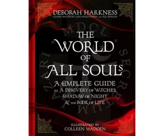 KNYGA Deborah Harkness World of All Souls, A Complete Guide to A Discovery of Witches, Shadow of Night and The Book of Life