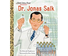 KNYGA Deborah Hopkinson Dr. Jonas Salk: A Little Golden Book Biography
