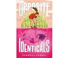 KNYGA Deborah Kerbel Opposite Identicals