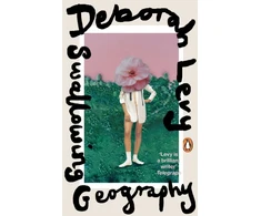 KNYGA Deborah Levy Swallowing Geography