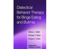 KNYGA Debra L Safer Dialectical Behavior Therapy for Binge Eating and Bulimia