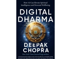 KNYGA Deepak Chopra Digital Dharma, How AI Can Elevate Spiritual Intelligence and Personal Wellbeing