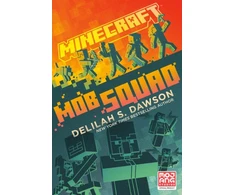KNYGA Delilah S Dawson Minecraft: Mob Squad