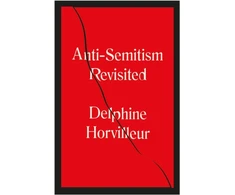 KNYGA Delphine Horvilleur Anti-Semitism Revisited