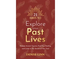 KNYGA Denise Linn 21 Days to Explore Your Past Lives