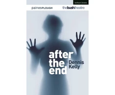 KNYGA Dennis Kelly After the End