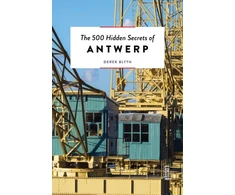 KNYGA Derek Blyth 500 Hidden Secrets of Antwerp