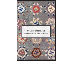 KNYGA Derrick R Spires Only by Experience: An Anthology of Slave Narratives