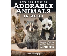 KNYGA Desiree Hajny Carving &amp; Painting Adorable Animals in Wood
