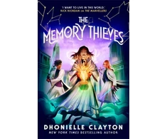 KNYGA Dhonielle Clayton Memory Thieves (The Marvellers 2), sequel to the magical fantasy adventure!