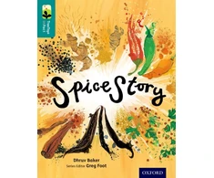 KNYGA Dhruv Baker Oxford Reading Tree TreeTops inFact: Level 16: Spice Story