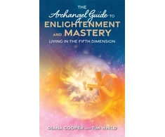 KNYGA Diana Cooper Archangel Guide to Enlightenment and Mastery