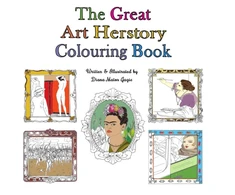 KNYGA Diana Matos Gagic Great Art Herstory Colouring Book