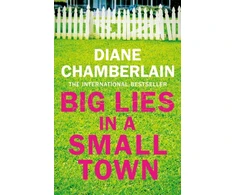 KNYGA Diane Chamberlain Big Lies in a Small Town