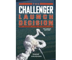 KNYGA Diane Vaughan Challenger Launch Decision – Risky Technology, Culture, and Deviance at NASA, Enlarged Edition
