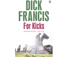KNYGA Dick Francis For Kicks