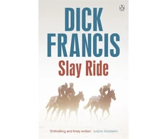 KNYGA Dick Francis Slay Ride
