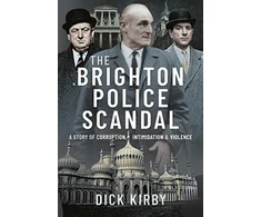 KNYGA Dick Kirby Brighton Police Scandal