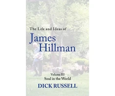 KNYGA Dick Russell Life and Ideas of James Hillman