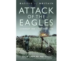 KNYGA Dilip Sarkar Battle of Britain Attack of the Eagles