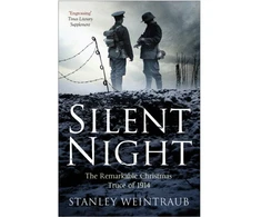 KNYGA Weintraub Stanley Silent Night: The Remarkable Christmas Truce Of 1914