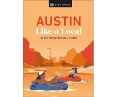 KNYGA Dk Eyewitness Austin Like a Local