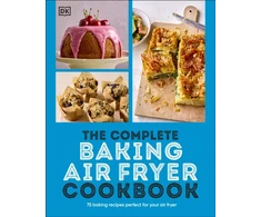 KNYGA Dk Publishing Complete Baking Air Fryer Cookbook