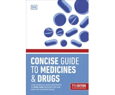 KNYGA Dk Publishing Concise Guide to Medicine &amp; Drugs 7th Edition