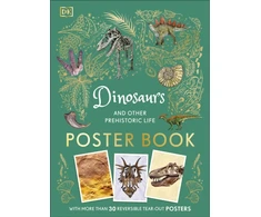 KNYGA Dk Publishing Dinosaurs and Other Prehistoric Life Poster Book, With More Than 30 Reversible Tear-Out Posters