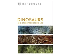KNYGA Dk Publishing Dinosaurs and Other Prehistoric Life