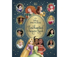 KNYGA Dk Publishing Disney Princess Enchanted Character Guide