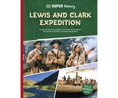 KNYGA Dk Publishing DK Super History Lewis and Clark Expedition