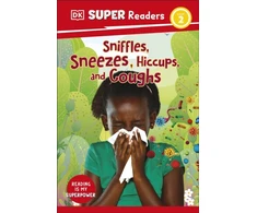 KNYGA Dk Publishing DK Super Readers Level 2 Sniffles, Sneezes, Hiccups, and Coughs